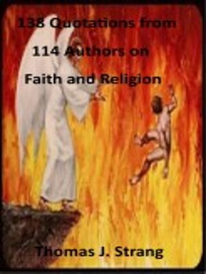 cover image of 138 Quotations from 114 Authors on Faith and Religion